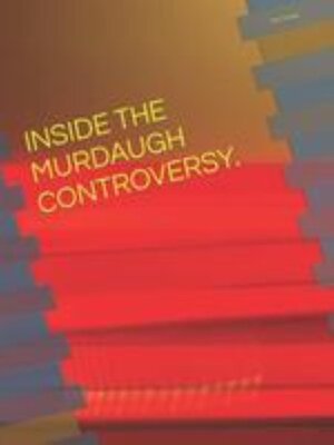 cover image of Inside the Murdaugh Controversey.